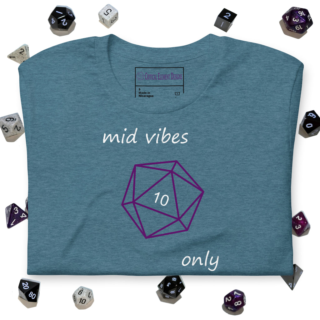 mid vibes only - unisex t-shirt
