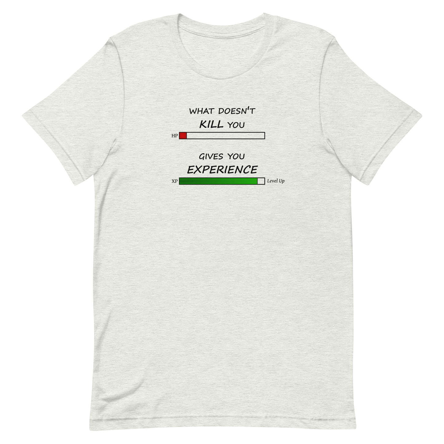 If Not Death, Experience - Shirt