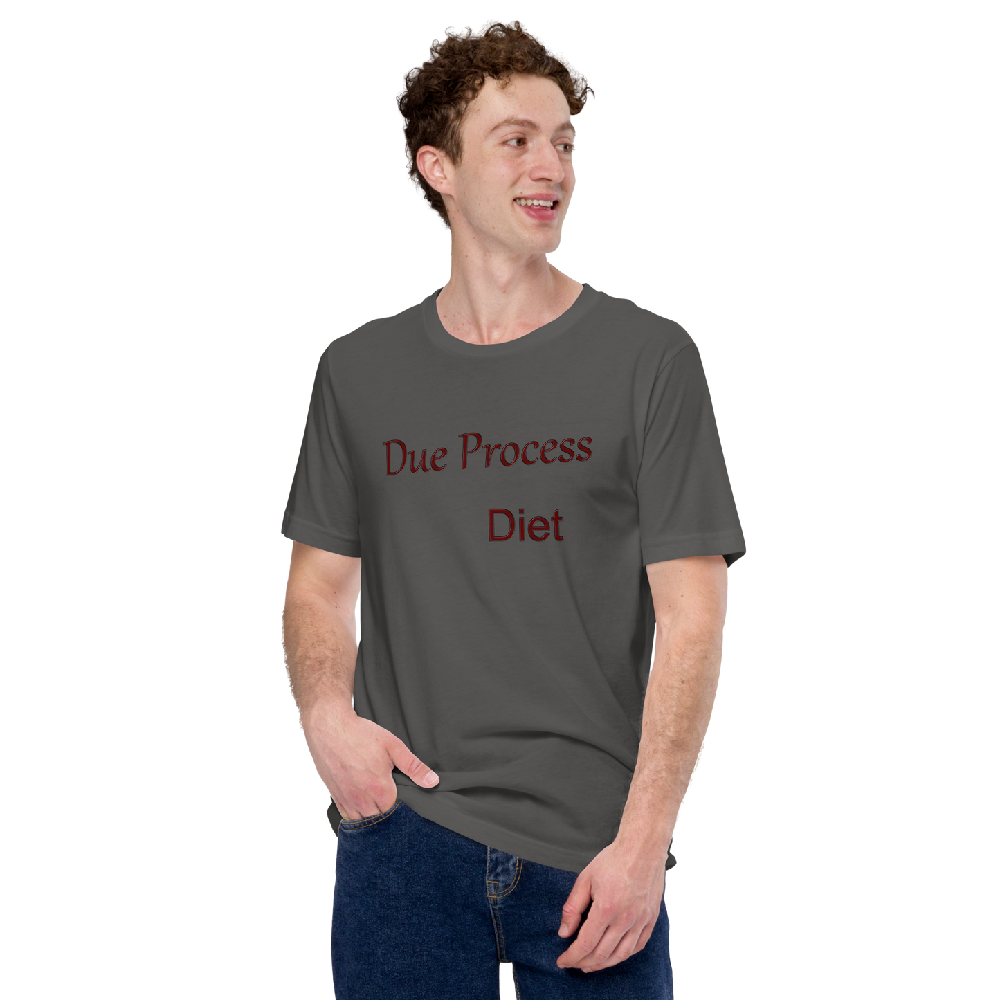 Due Process Diet - Unisex t-shirt