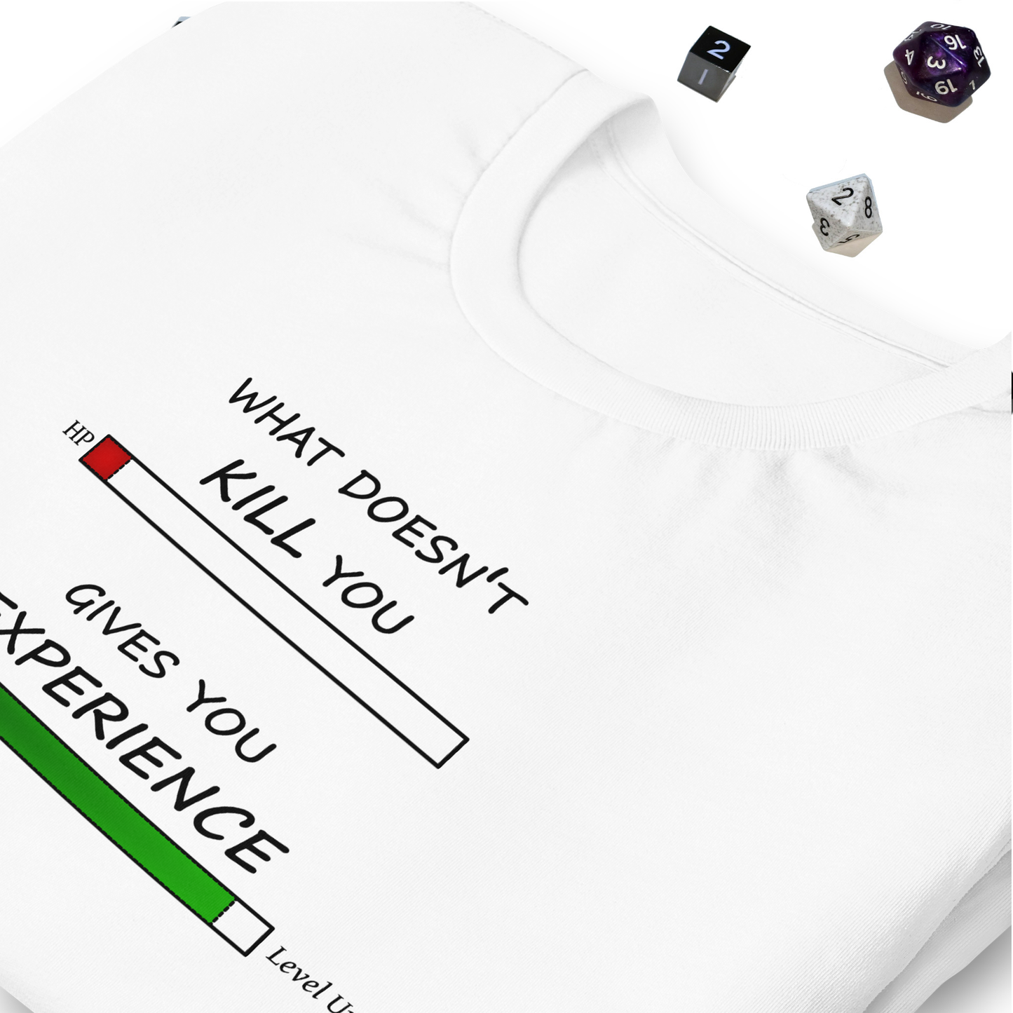 If Not Death, Experience - Gamer Shirt
