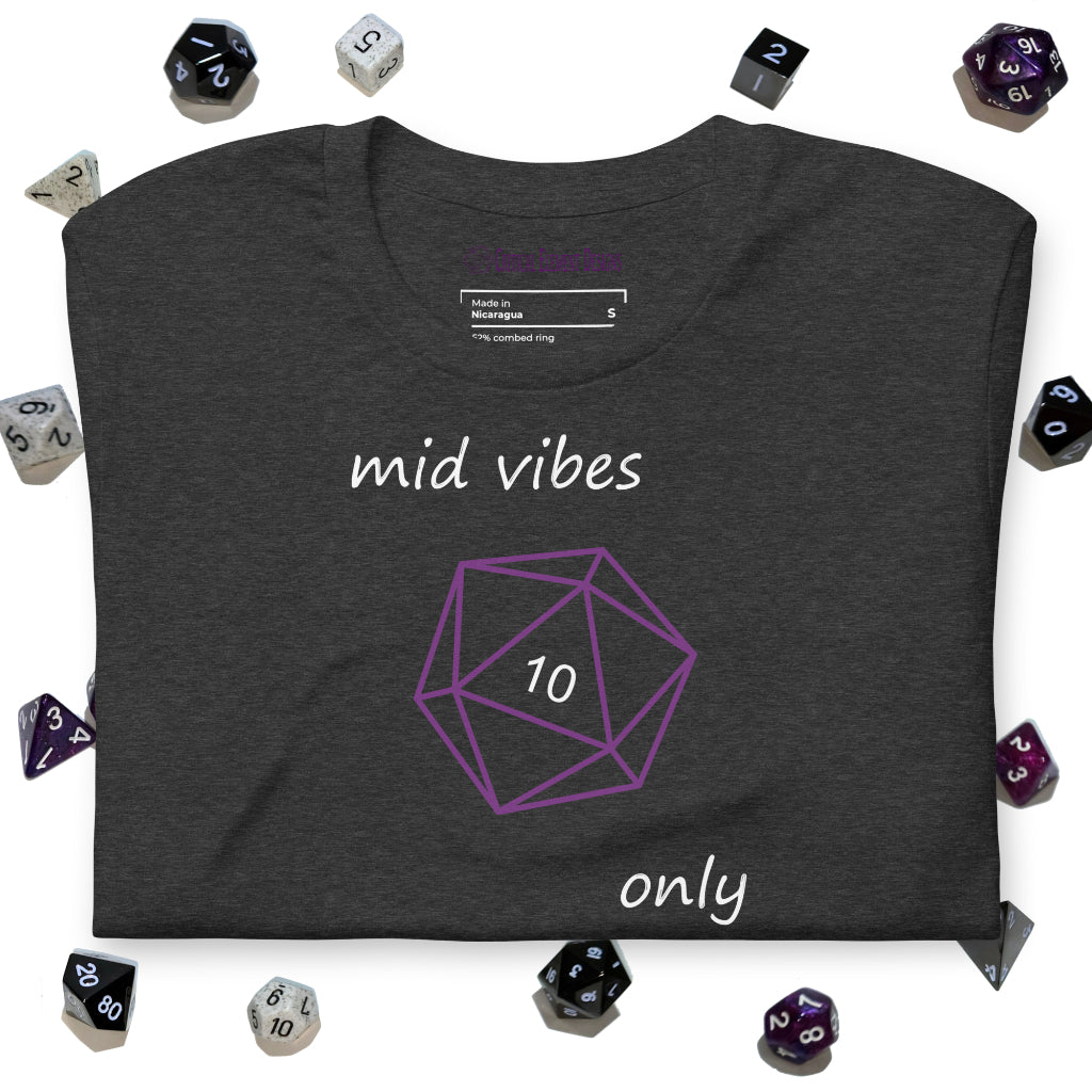 mid vibes only - unisex t-shirt