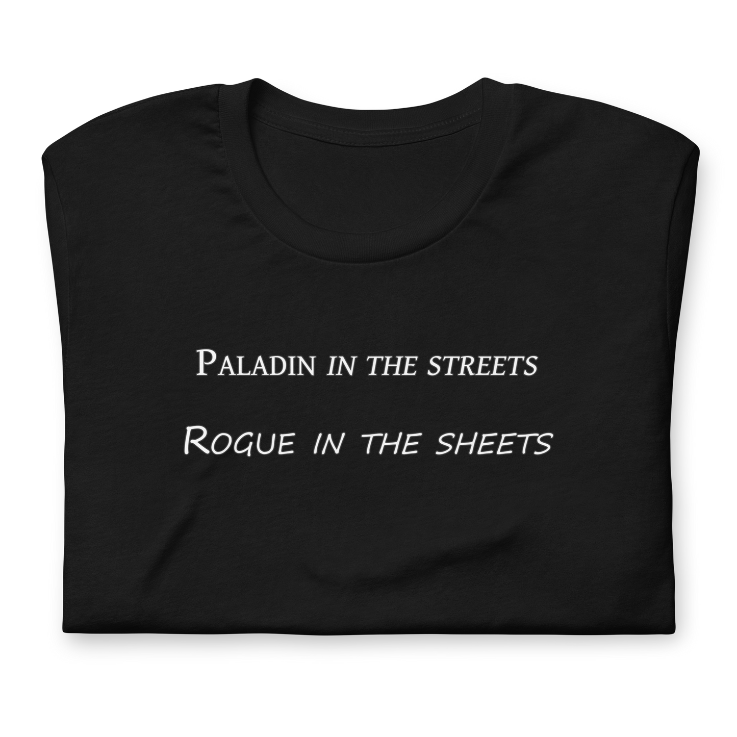 Rogue In The Sheets - Unisex T-shirt