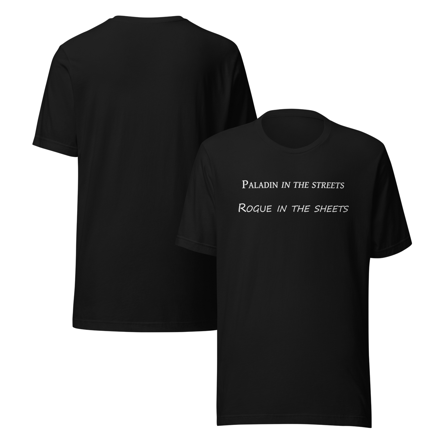 Rogue In The Sheets - Unisex T-shirt