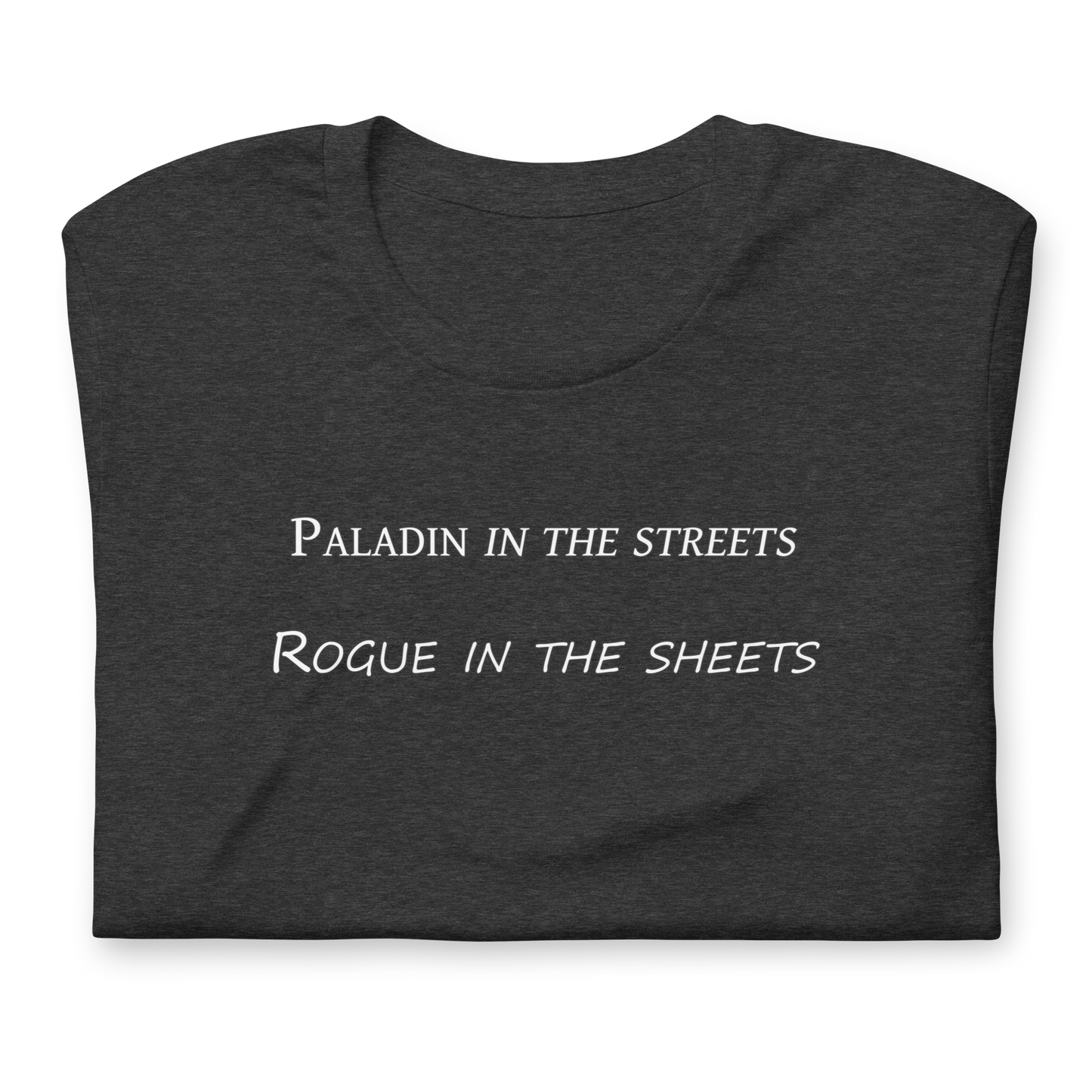 Rogue In The Sheets - Unisex T-shirt