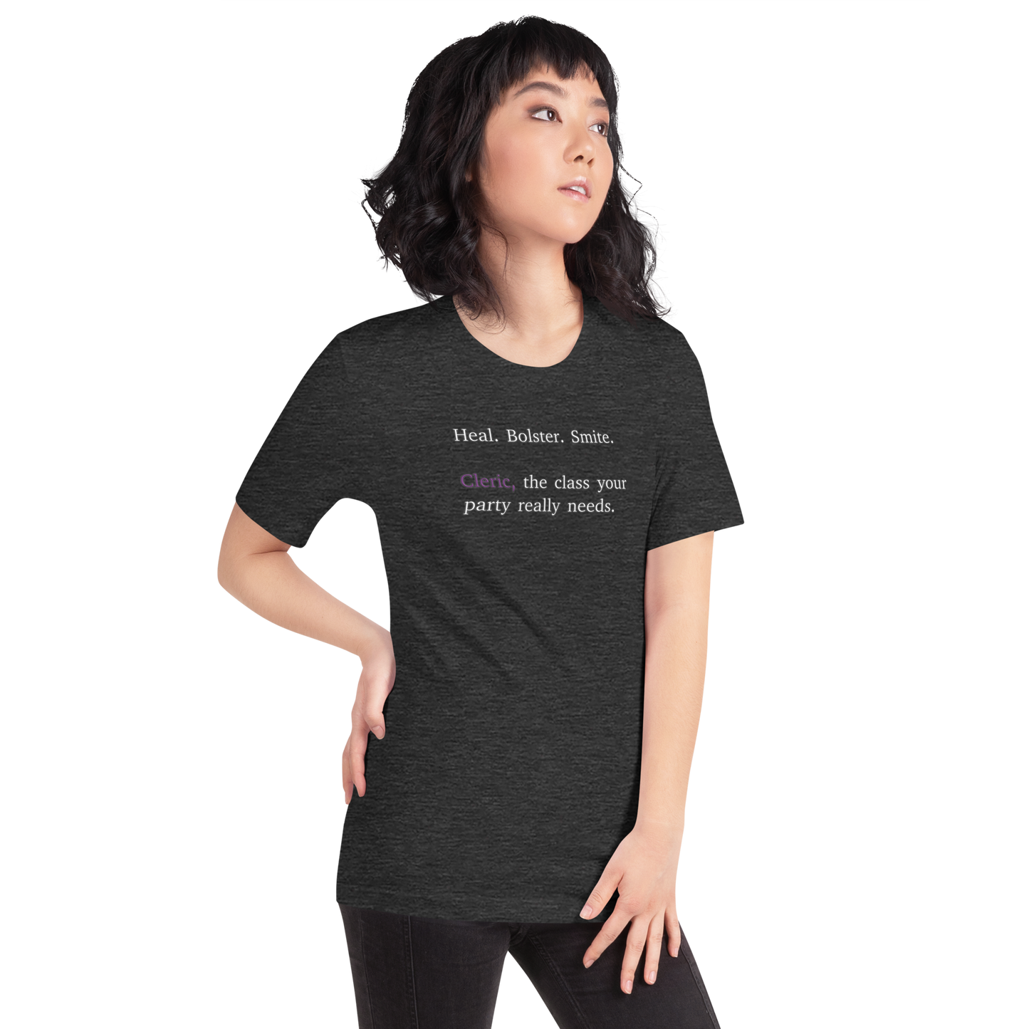 Cleric; The Class You Need - Unisex T-Shirt | TTRPG Gift