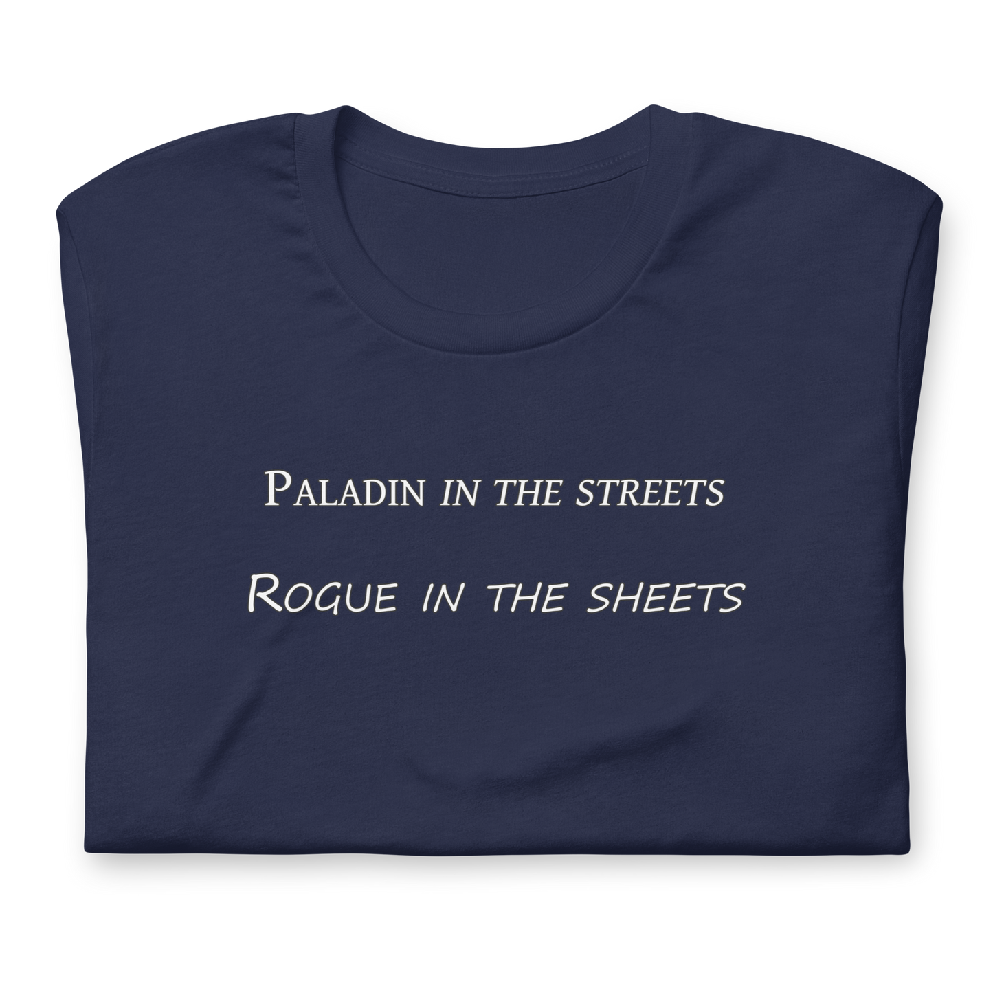 Rogue In The Sheets - Unisex T-shirt